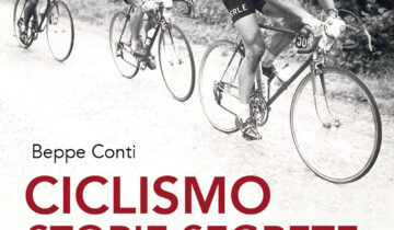 “Ciclismo, storie segrete” di Beppe Conti